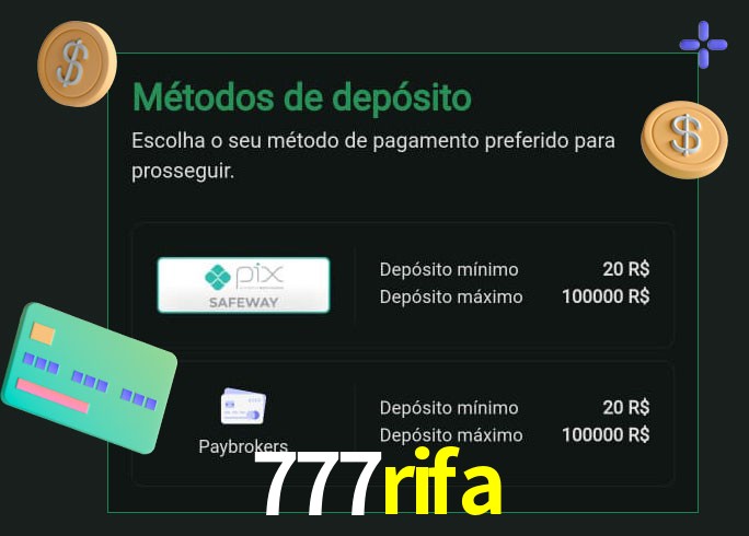 O cassino 777rifa oferece uma grande variedade de métodos de pagamento
